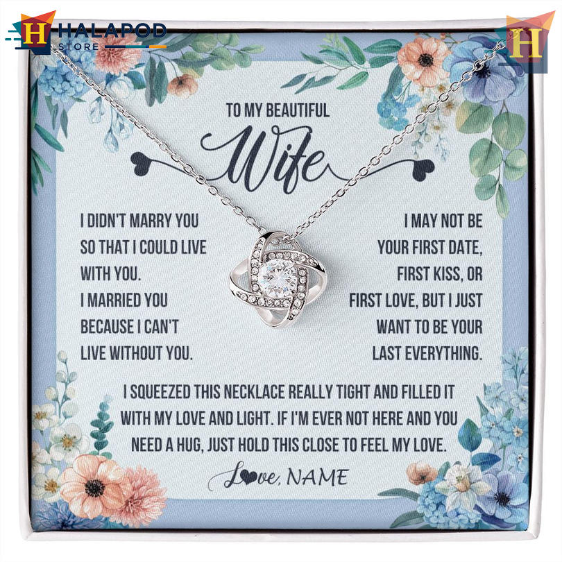 Custom Name To My Beautiful Wife Necklace Valentines Card Messages I Didnt Marry You