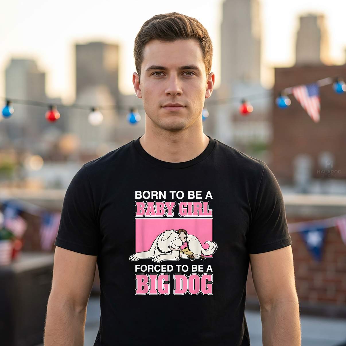 Forced To Be A Big Dog Meme Tee Shirt Born To Be Baby Girl Graphic For Men
