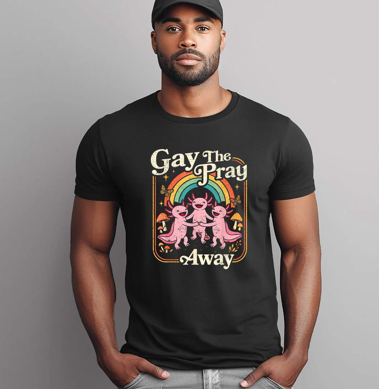 Gay The Pray Away Axolotl TShirt Pride Rainbow Queer LGBTQ Graphic Design Mens