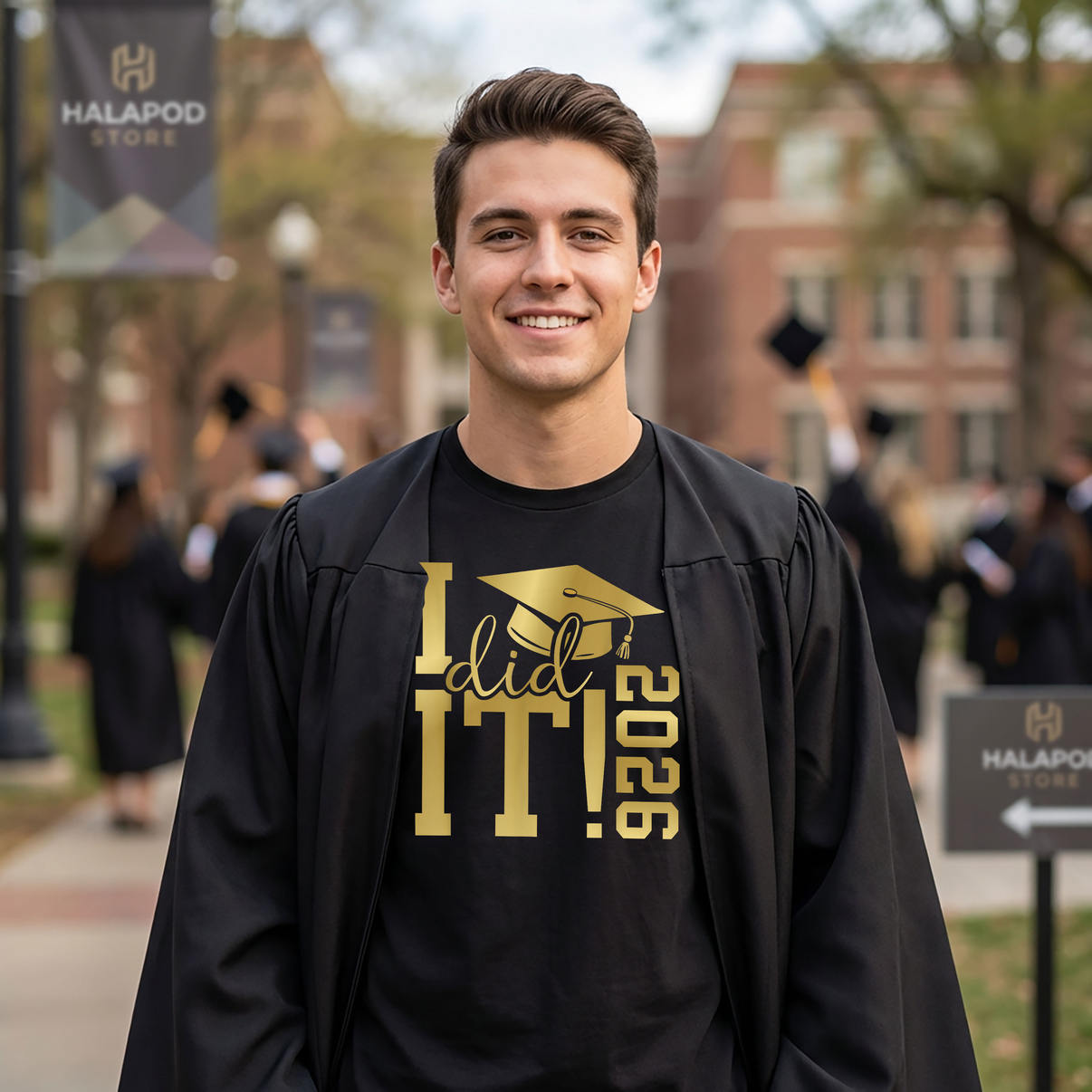 I Did It Graduate For Class TShirt 2026 Graduation Senior Funny Fan Apparel