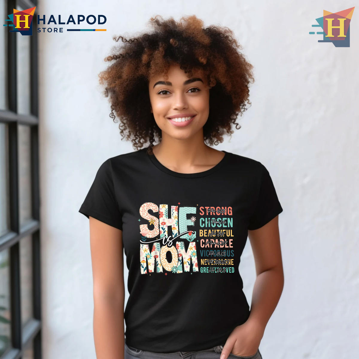 She Is Mom Bible Verse Floral Design Mothers Day T Shirt Christian Gift