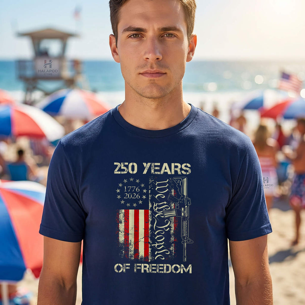 We The People USA Flag Gun T-Shirt 250 Years Of Freedom 1776 2026 Graphic Mens