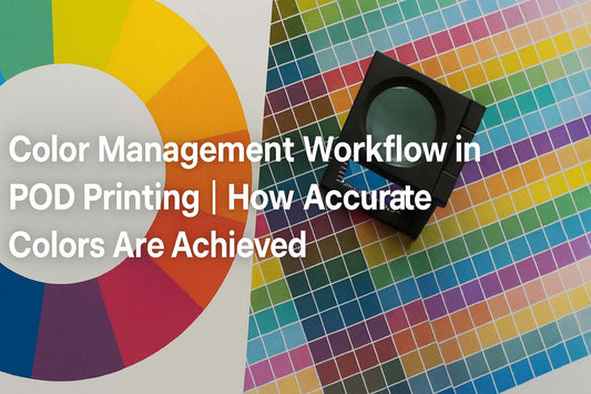 Understanding Color Management in POD Printing