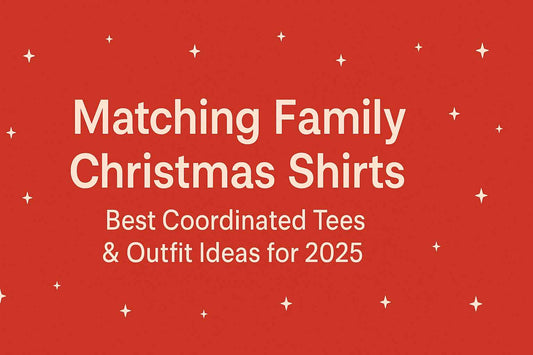 Matching Family Christmas Shirts: Best Coordinated Tees & Outfit Ideas for 2025