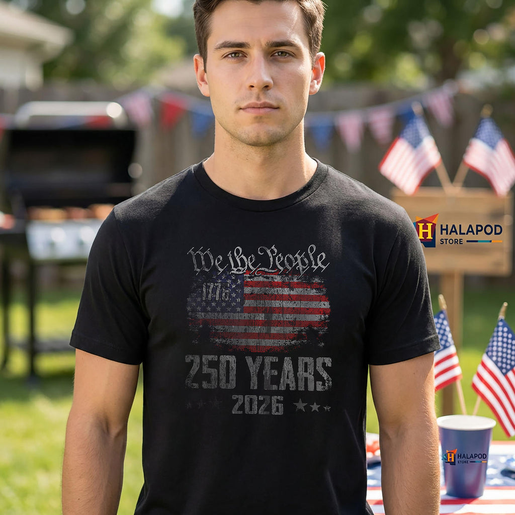 American Patriotic 250th Anniversary Shirt 2026 USA Fourth Of July Fan Gear