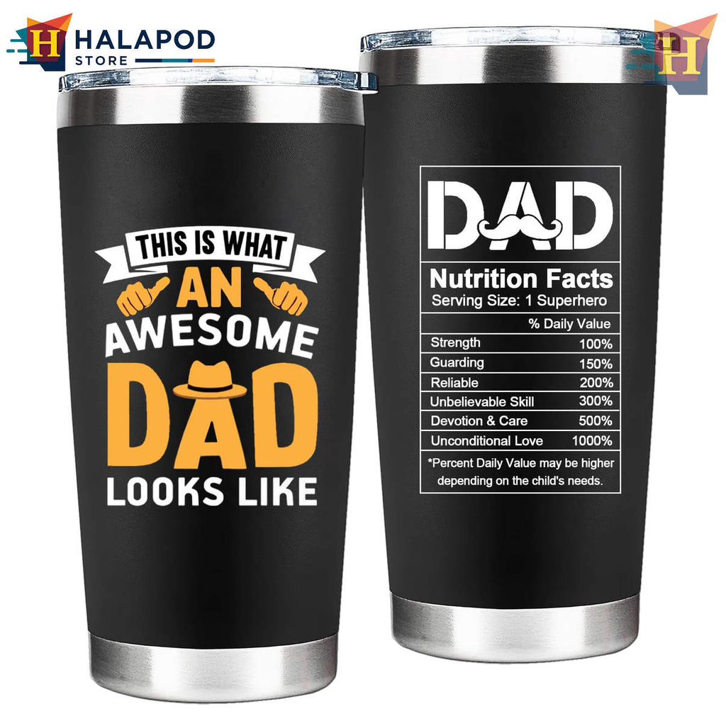 Awesome Dad Looks Like Tumbler 2026 Dad Nutrition Facts Fathers Day Gift Ideas