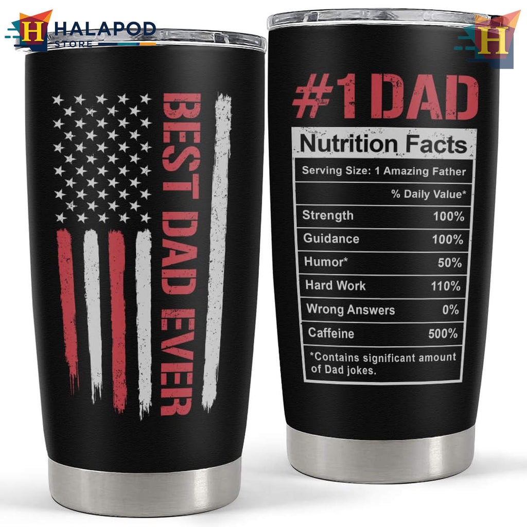 Best Dad Ever Office Tumbler 2026 Dad Nutrition Facts Fathers Day Travel Gift
