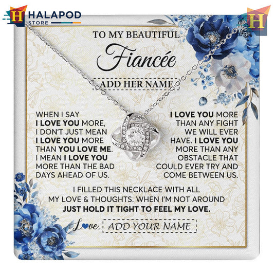 Custom Message To My Beautiful Fiancee Necklace Valentine's Card Messages When I Say I Love You