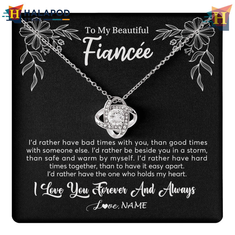 Custom Message To My Beautiful Fiancee Necklace Valentines Day Necklace Id Rather Be With You