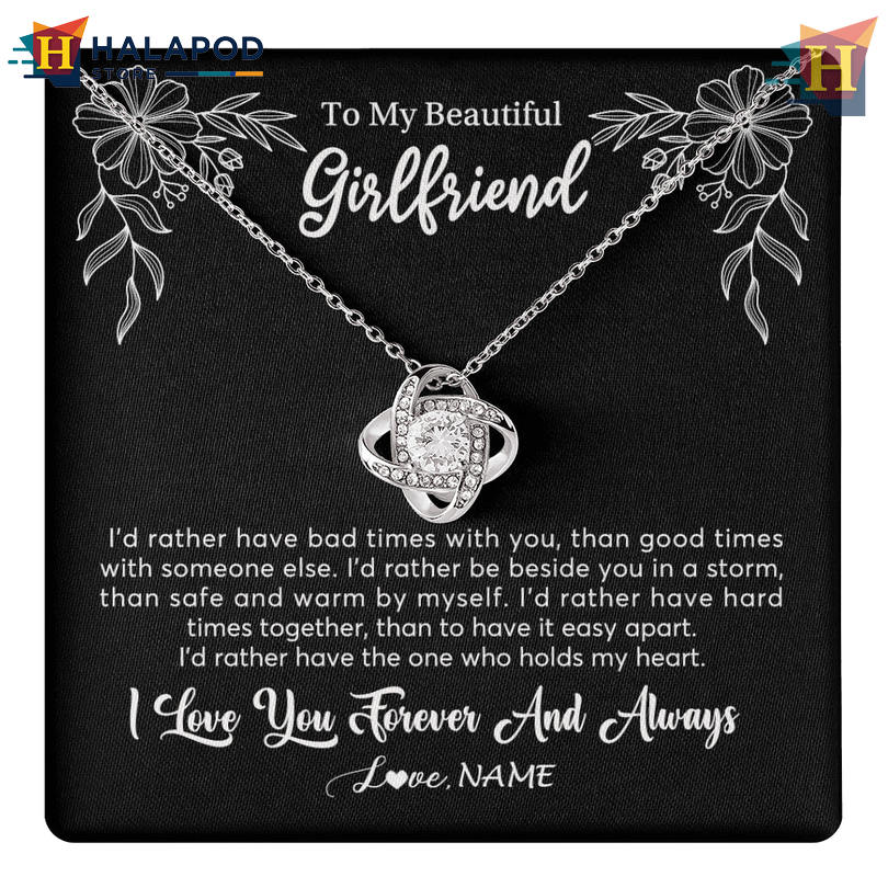 Custom Name To My Beautiful Girlfriend Valentine Day Necklace Id Rather Be With You Always