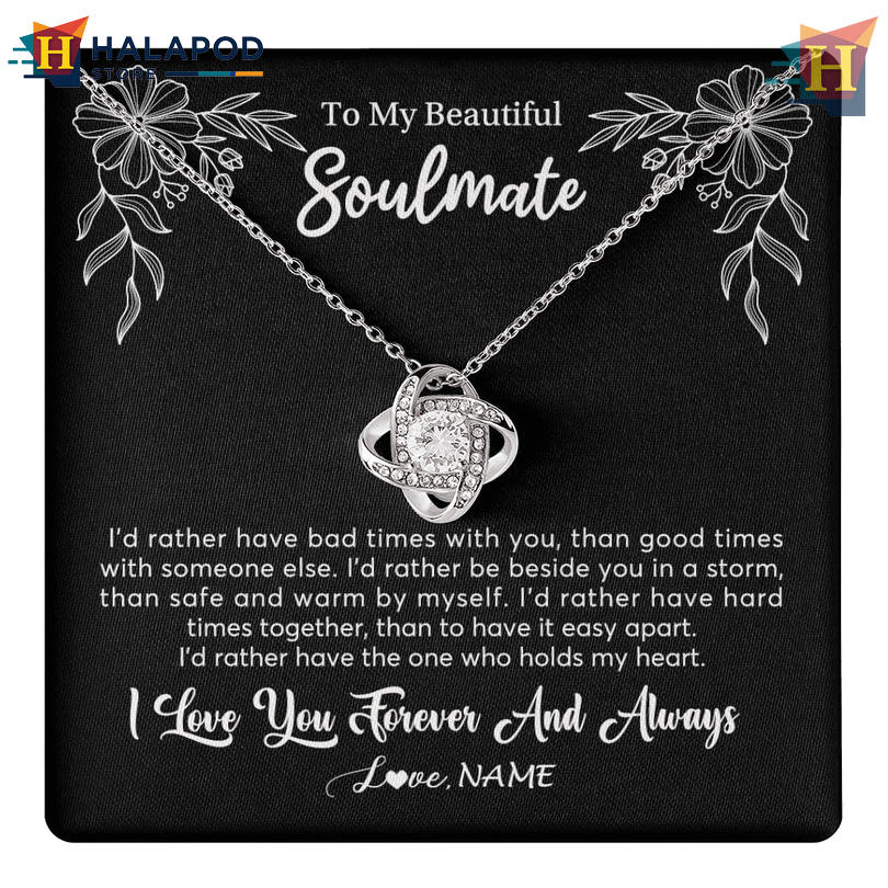 Custom Name To My Beautiful Soulmate Necklace Valentine Card Messages Id Rather Be With You