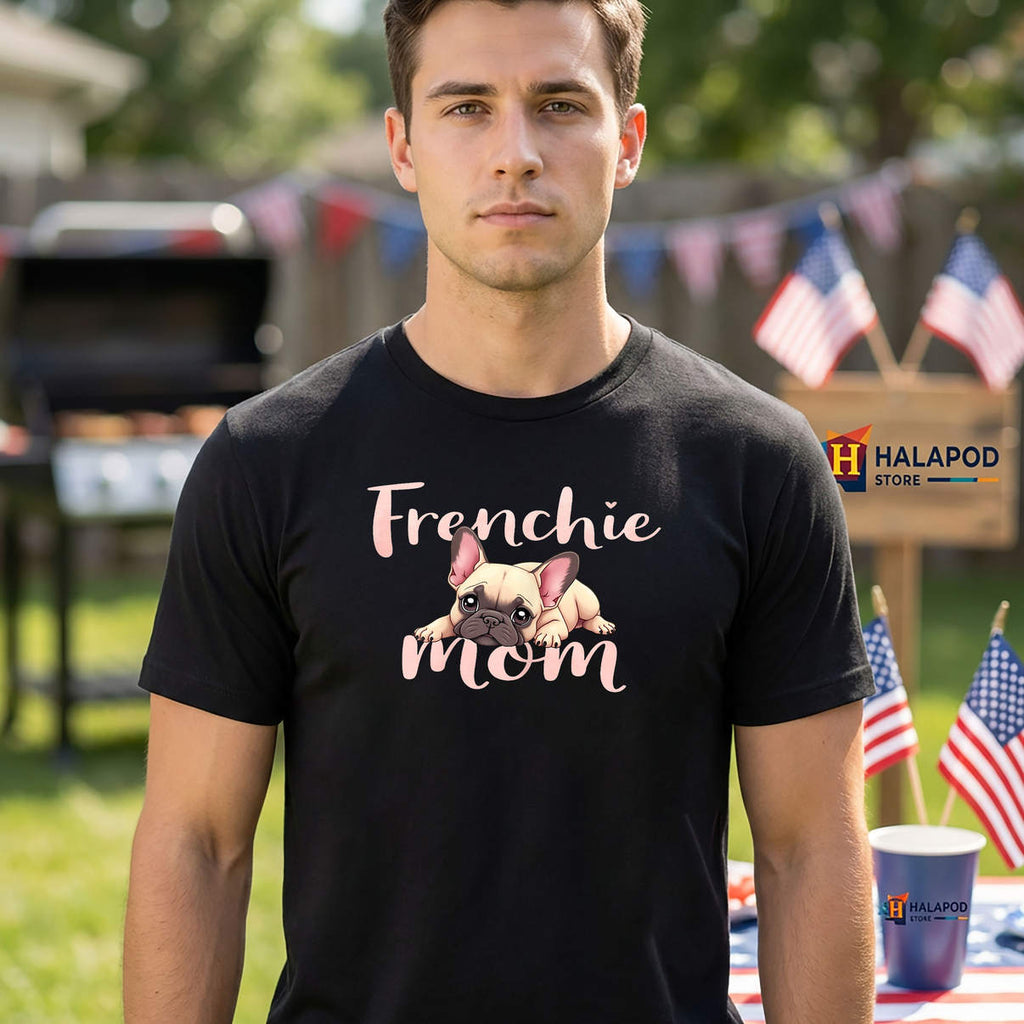 Cute French Bulldog Mom Shirt Funny Frenchie Mama Puppy Graphic Casual Womens