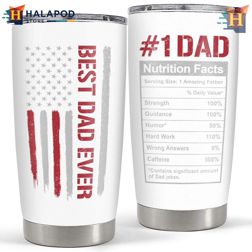 Dad Nutrition Facts Birthday Tumbler 2026 Best Dad Ever Fathers Day Present