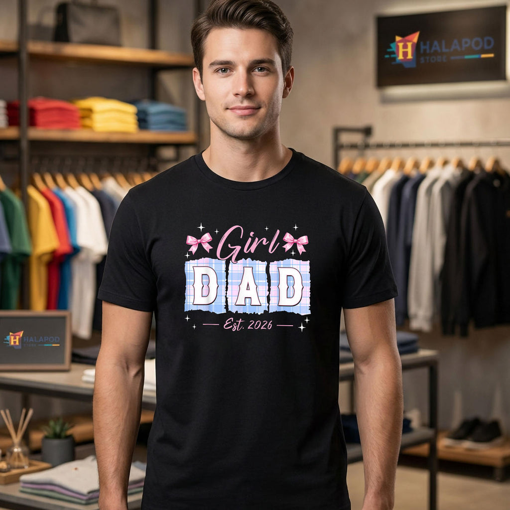 Dad Of Girl Soon To Be Men Shirt 2026 First Time To Be Fathers Day Fan Gear