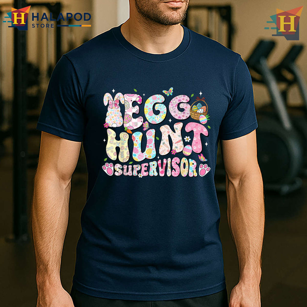 Egg Hunt Supervisor Family Matching Family Easter Shirts For Mom Dad Kids