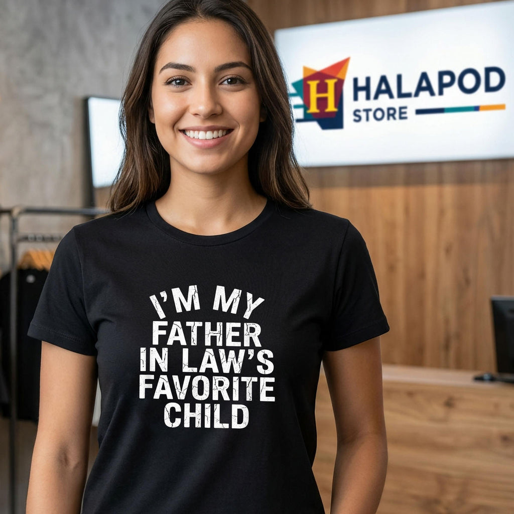 Father In Law Fathers Day Shirt 2026 Im Favorite Child Joke Humor Apparel Gift