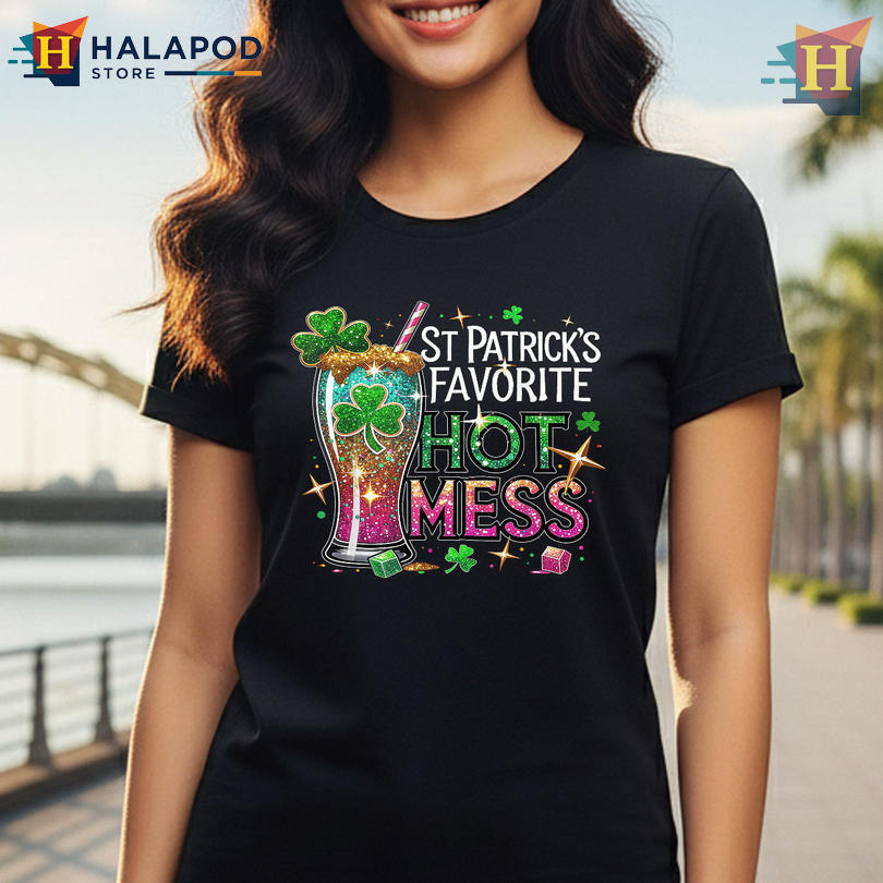 Favorite Hot Mess Green Beer Party Graphic St Patricks Day Shirts Women Humor