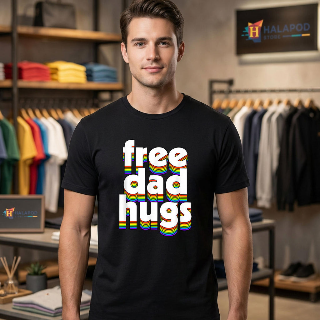Free Dad Hugs Love Ally Fathers Day Shirt 2026 LGBT Pride LGBTQ Fan Apparel