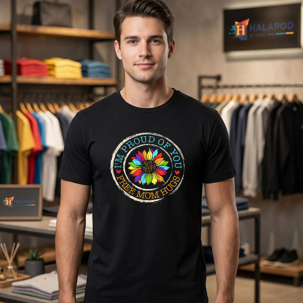 Free Mom Hugs Im Proud Of You Lover Shirt 2026 Gay Rights Pride Month Gear