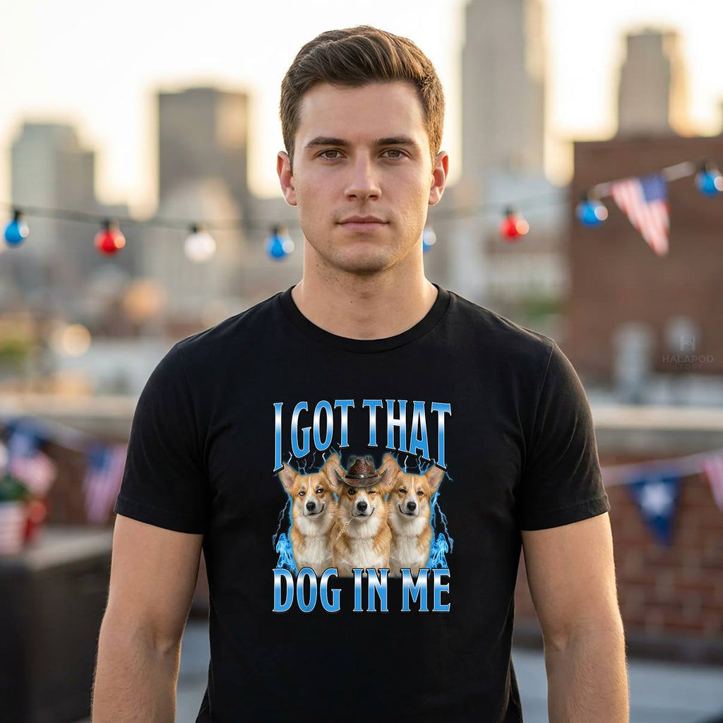 Funny Corgi Cowboy Meme Fan Shirt I Got That Dog In Me Graphic For Mens