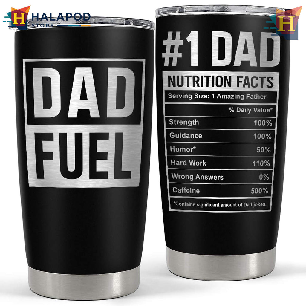 Funny Dad Fuel Nutrition Tumbler 2026 Travel Office Fathers Day Gift For Him