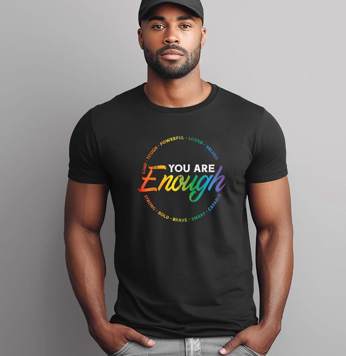 Gay You Are Enough Rainbow Shirt Pride Flag Ally LGBTQ Funny Graphic For Mens