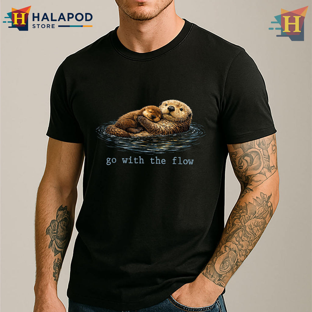 Go With The Flow Otter Shirt Cute Sea Animal Mothers Day