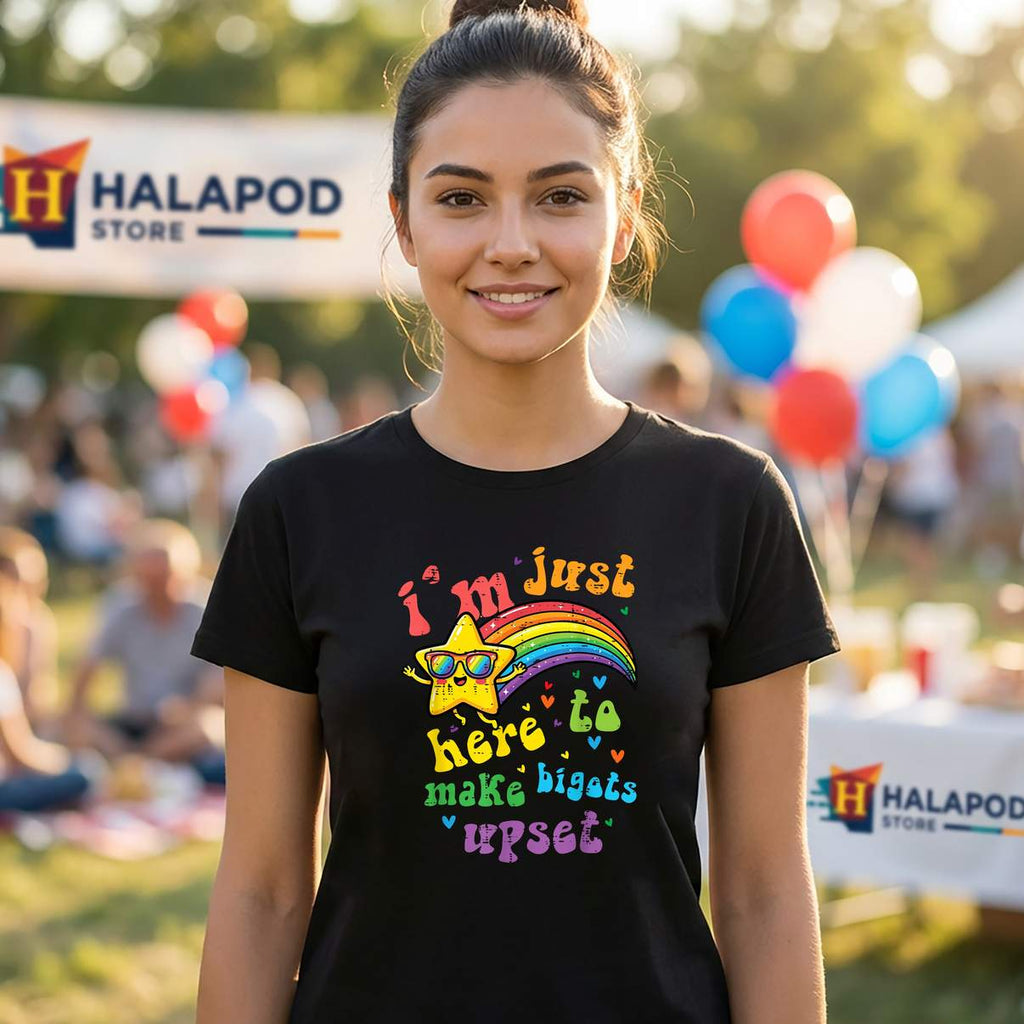 Here To Make Bigots Upset Shirt Funny Gay Pride LGBTQ Meme Graphic For Womens