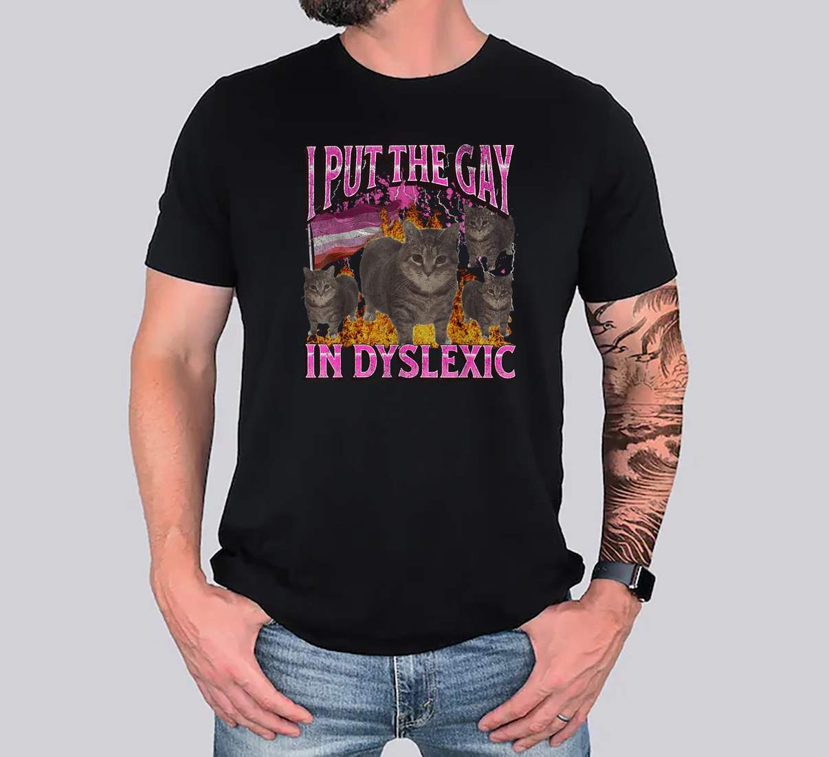 I Put The Gay In Dyslexic Tee Shirt Funny Cat Meme Lesbian Bootleg Graphic Mens