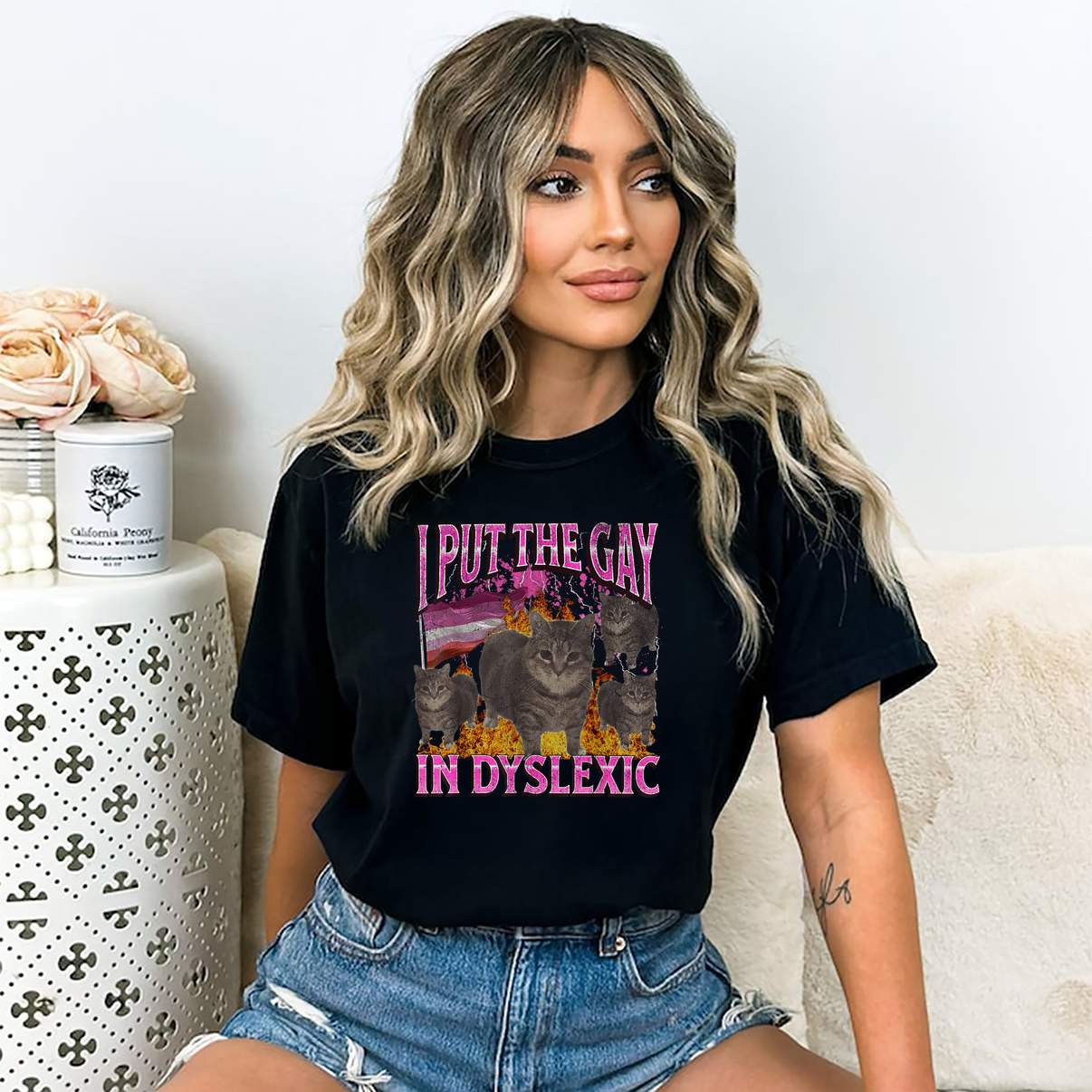 I Put The Gay In Dyslexic T-Shirt Funny Cat Meme Lesbian Bootleg Graphic Mens
