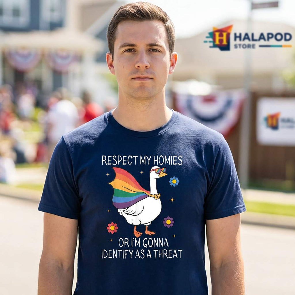 Identify As A Threat LGBTQ Shirt Respect My Homies Or Im Gonna Graphic Mens