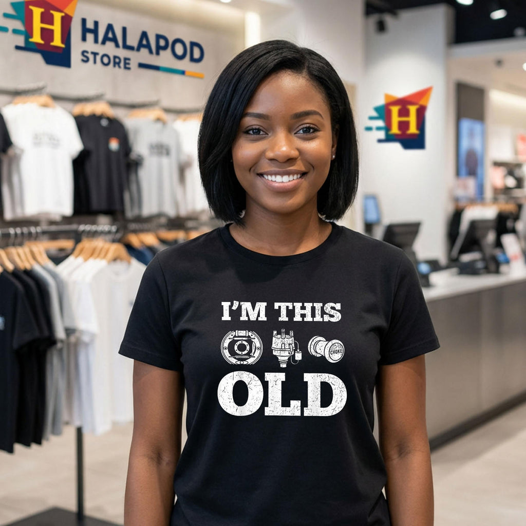 Im This Old Classic Car Parts Shirt 2026 Funny Mechanic Vintage Auto Apparel