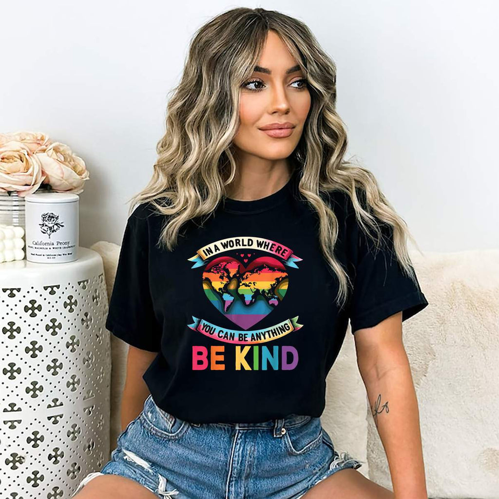In A World Where You Can Shirt Be Anything Be Kind Gay Pride Ally Graphic Men