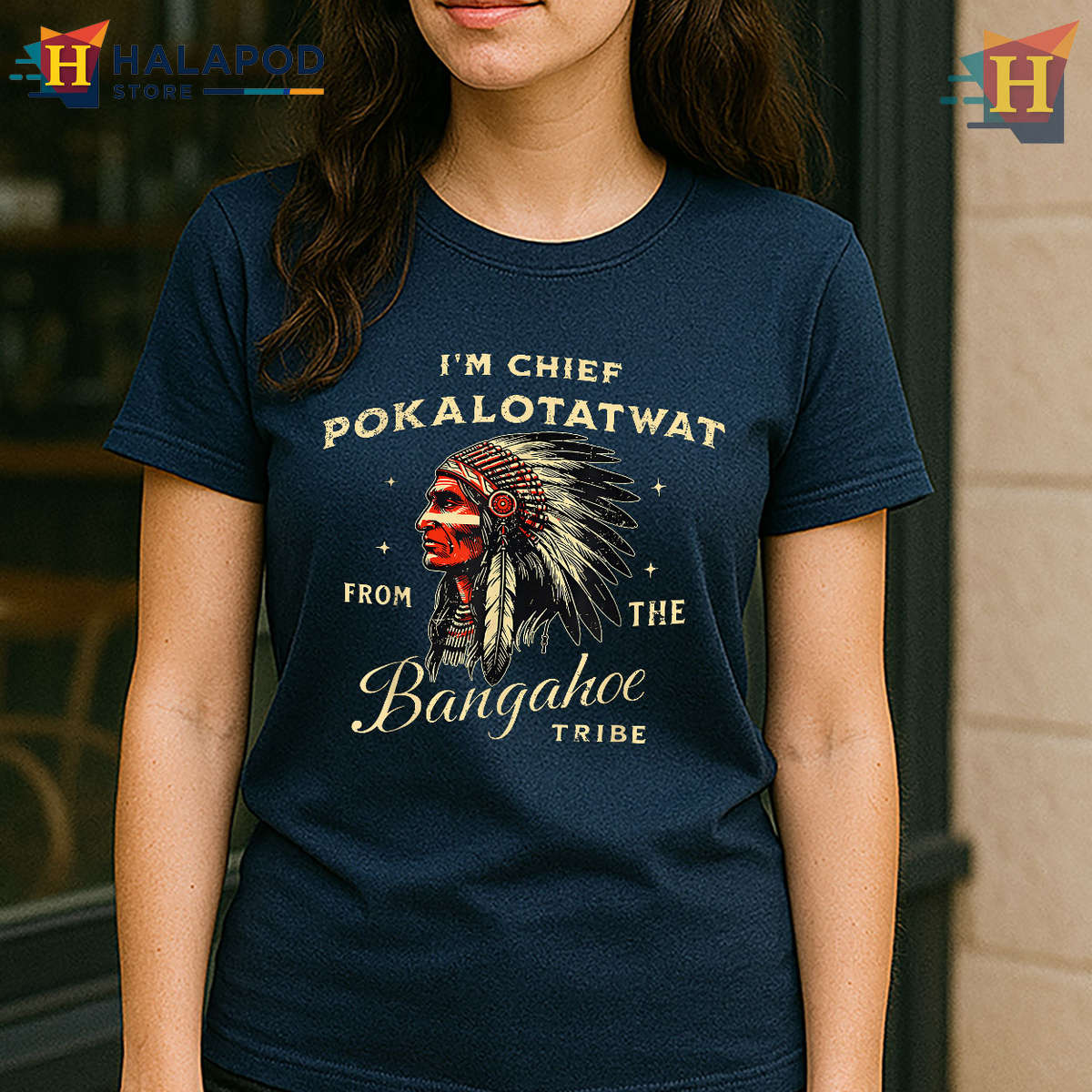 Indigenous Native Tribe Shirt Chief Pokalotatwat Tribal Humor Graphic Tee