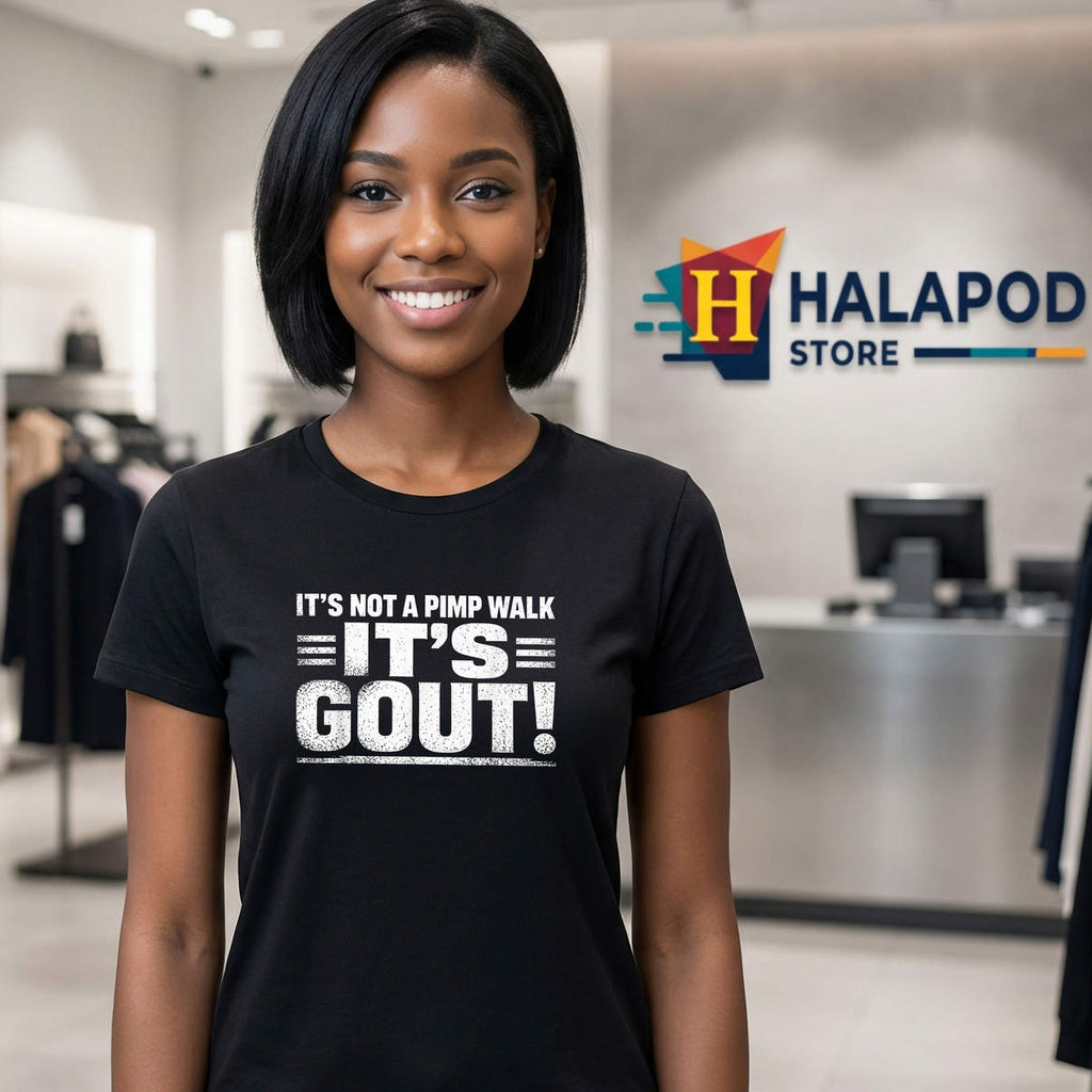 Medical Humor Gout Old Man Shirt 2026 Its Not A Pimp Walk Funny Fan Apparel