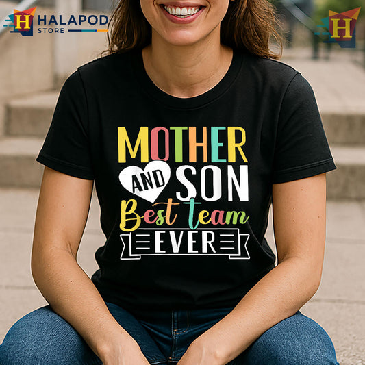 Mother And Son Best Team Ever T Shirt For Mom Cute Gift Idea