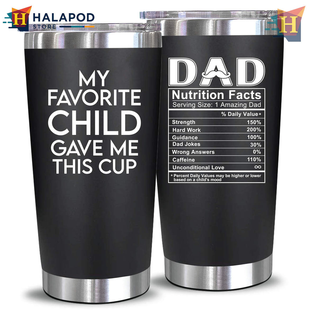 My Favorite Child Black Tumbler 2026 Dad Nutrition Facts Fathers Day Gift