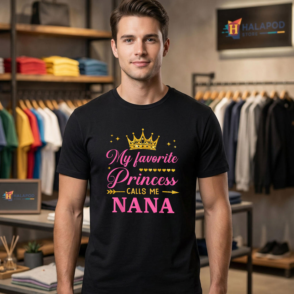 My Favorite Princess Calls Me Nana Shirt 2026 Gigi Birthday Mothers Day Gifts