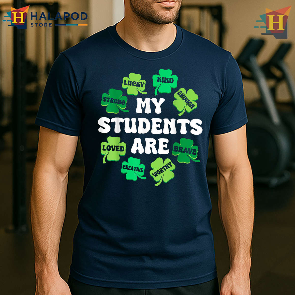 My Students Are Lucky Graphic St Patricks Day T Shirt