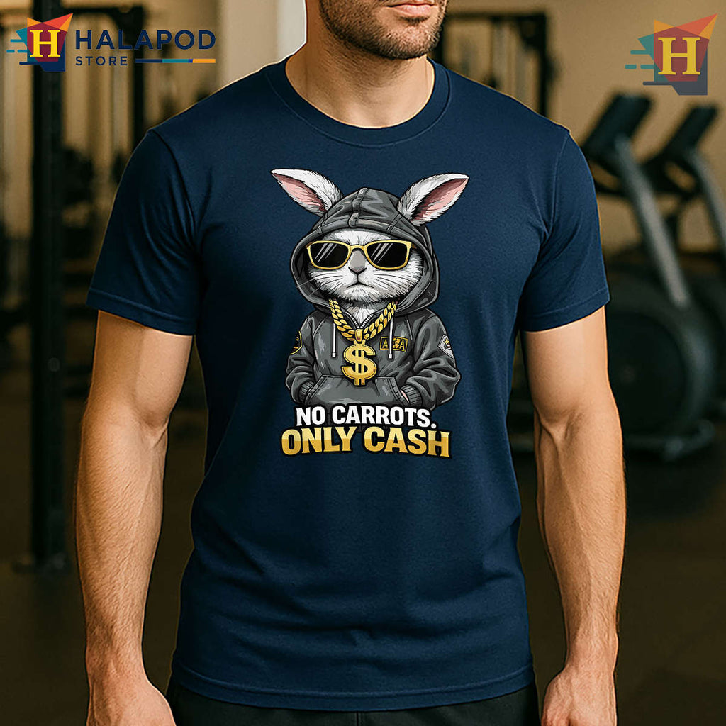 No Carrots Only Cash Meme Graphic Funny Easter T Shirts Trend Style