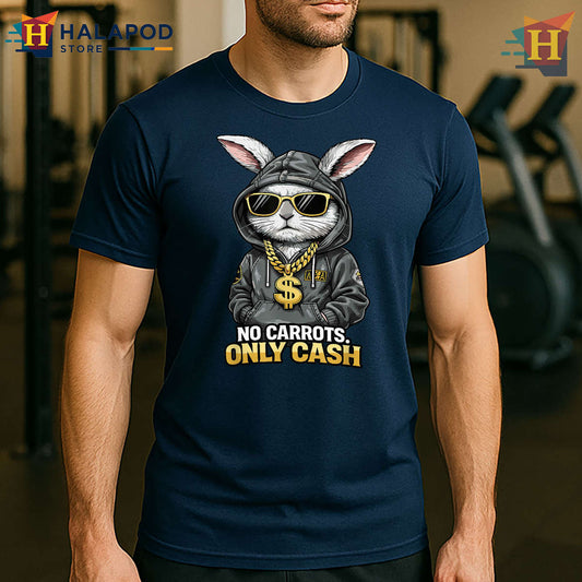 No Carrots Only Cash Meme Graphic Funny Easter T Shirts Trend Style