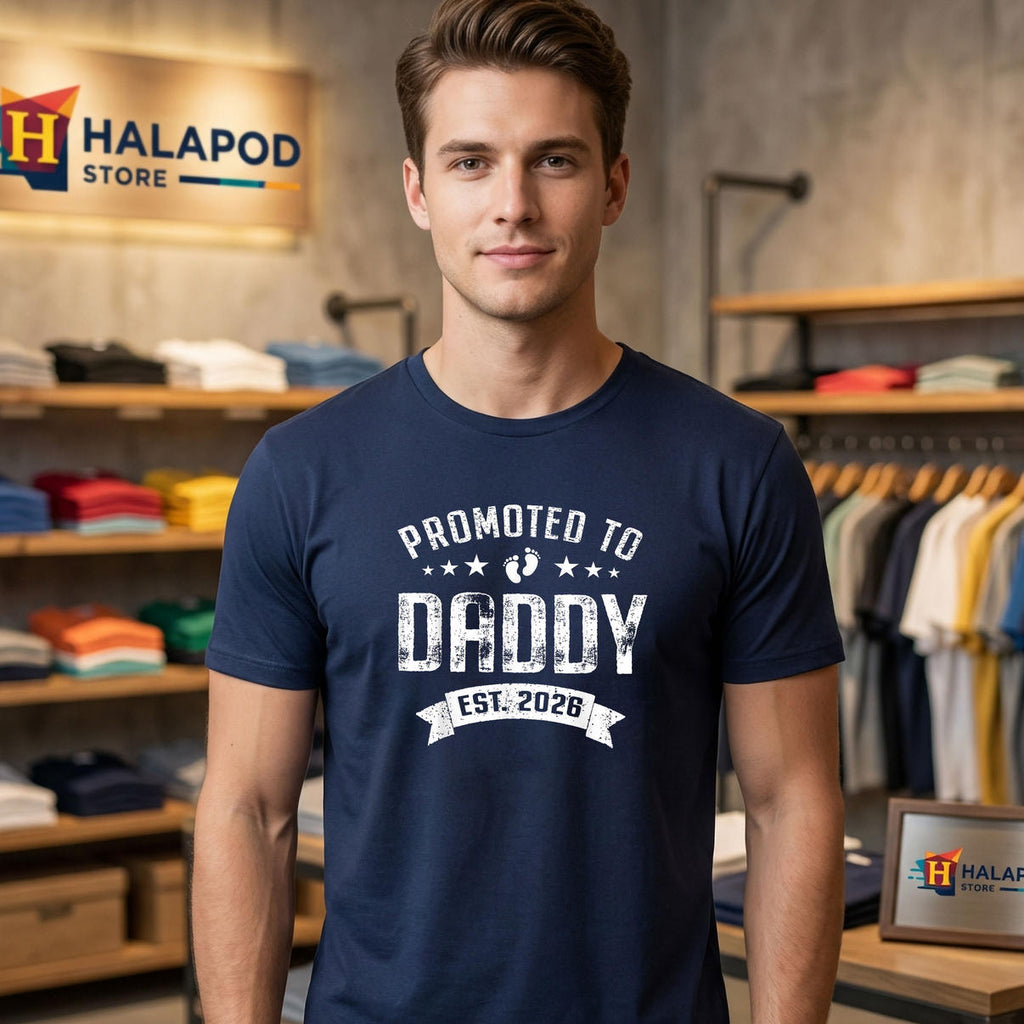 Promoted To Daddy Est Soon To Be Shirt 2026 Dad Fathers Day Family Fan Gear