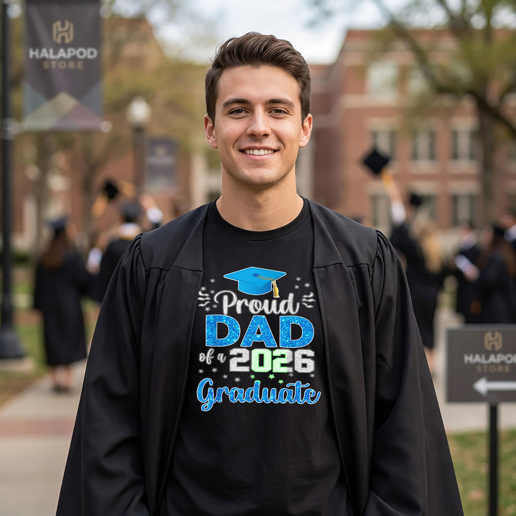 Proud Dad Senior Class Of Graduate Shirt 2026 Graduation Family Fan Gear
