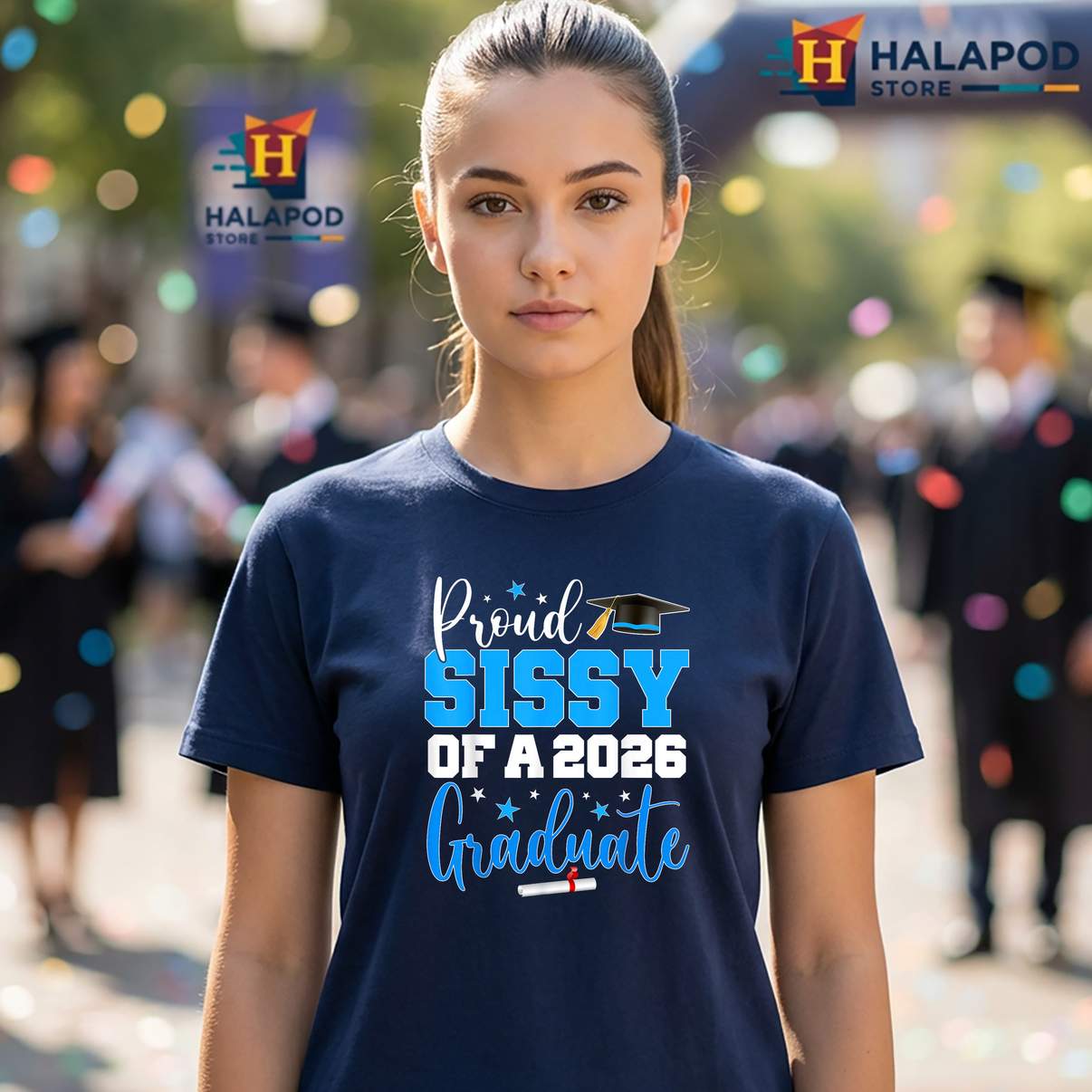 Proud Sissy Class Of 2026 Shirt Senior Graduate Graphic Design Lover For Mens