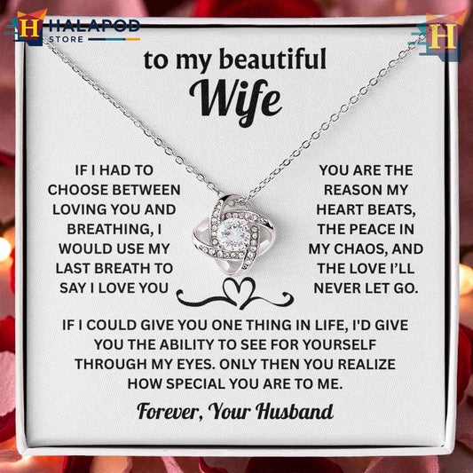 Romantic Gift For To My Wife Necklace For Valentine's Day Last Breath To Say I Love You