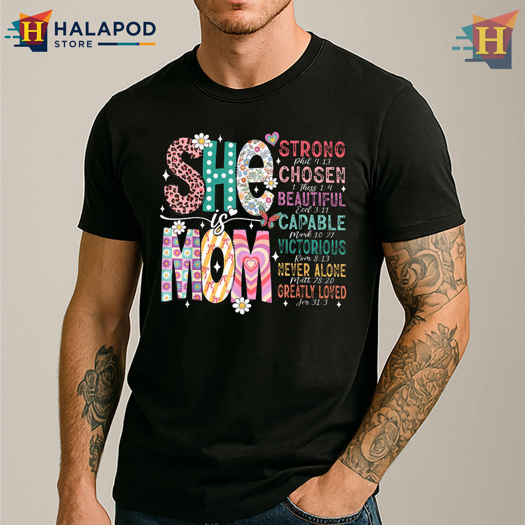 She Is Mom Bible Verse Shirt Christian Religious Mothers Day