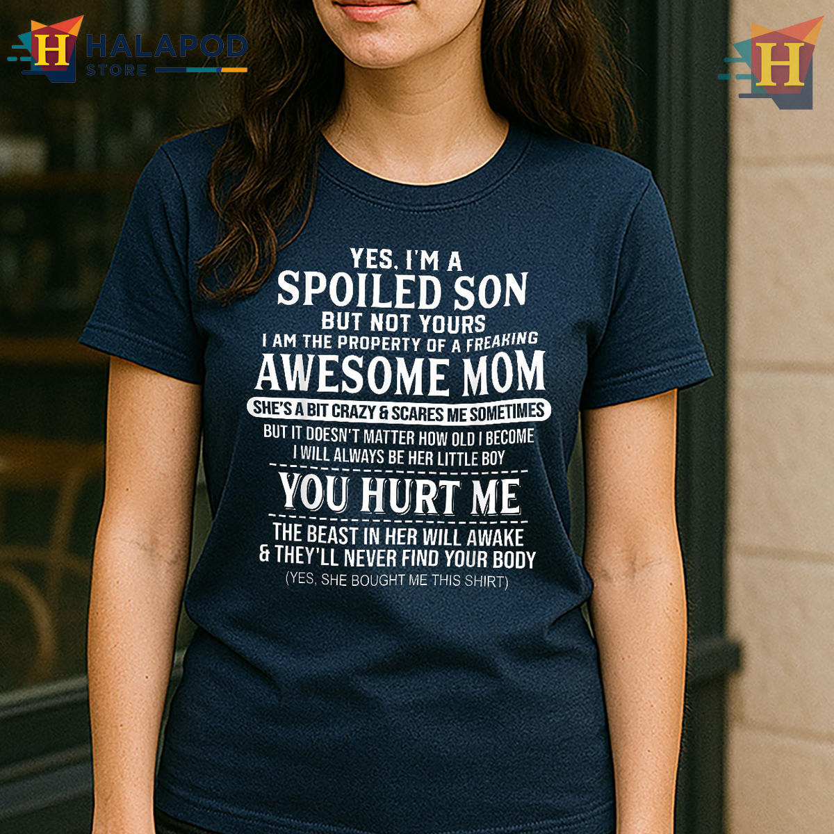 Spoiled Son But Not Yours Funny Mom T Shirts Gift