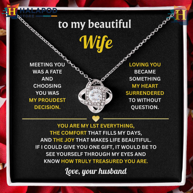 To My Beautiful Wife Cherished Gift Necklace Valentine's Card Message My Proudest Decision