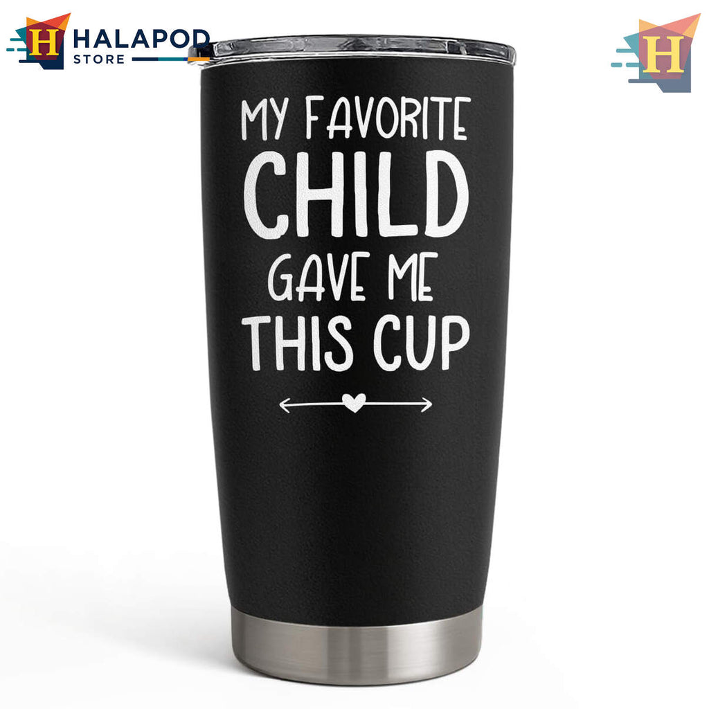 Travel My Favorite Child Tumbler 2026 Fathers Day Birthday Gift For Papa Dad