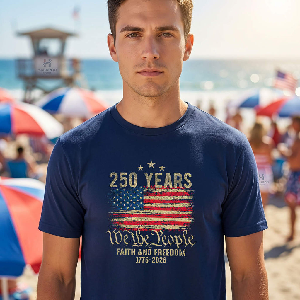 USA Patriotic 250th Anniversary Shirt 250 Years American 1776 2026 4th Of July